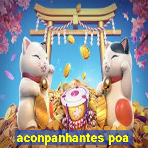 aconpanhantes poa